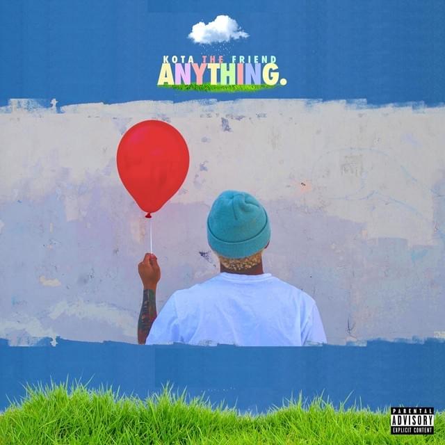 Anything. - Kota the Friend