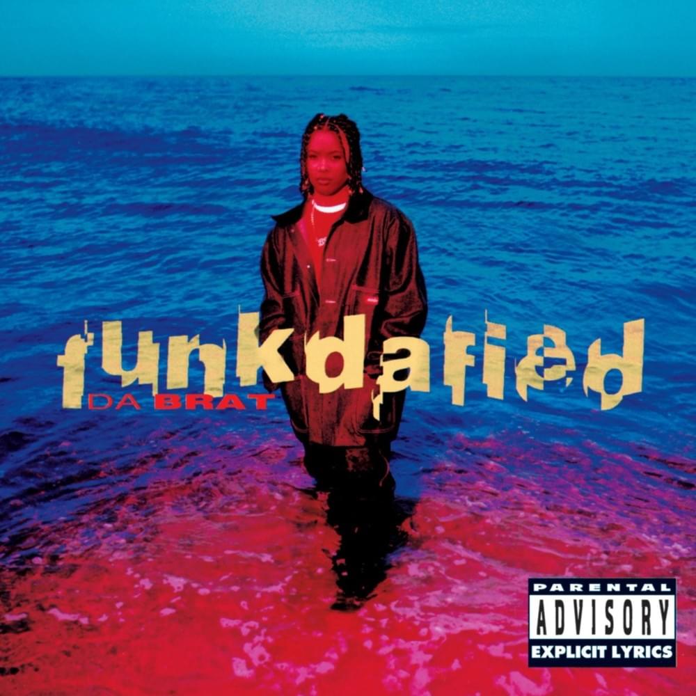 Funkdafied - Da Brat